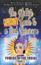 Midlife Capricorn's Guide to a Bad Horoscope