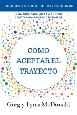 Guia de estudio Como aceptar el trayecto