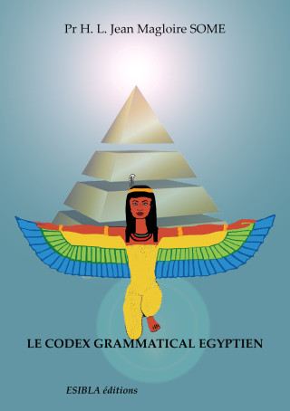 LE CODEX GRAMMATICAL EGYPTIEN