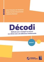 DECODI niveau 2 - Méthode pour enseigner la lecture aux élèves avec une déficience intellectuelle +