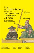 Recueil des instructions données aux ambassadeurs et ministres de France