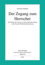 Der Zugang zum Herrscher