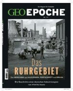 GEO Epoche 114/2022 - Das Ruhrgebiet