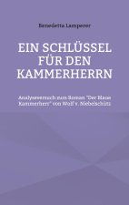 Ein Schlüssel für den Kammerherrn