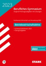 STARK Abiturprüfung Berufliches Gymnasium 2023 - Betriebswirtschaftslehre - NRW
