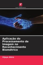 Aplicação do Processamento de Imagem no Reconhecimento Biométrico