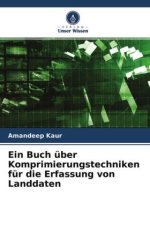 Ein Buch über Komprimierungstechniken für die Erfassung von Landdaten