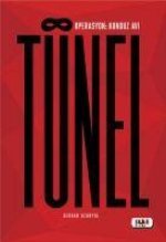 Tünel Operasyon - Kunduz Avi