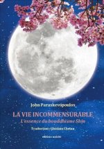 La vie incommensurable