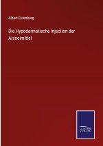 Hypodermatische Injection der Arzneimittel