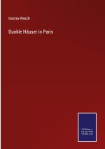Dunkle Hauser in Paris