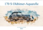 170 S Oldtimer-Aquarelle (Wandkalender 2023 DIN A2 quer)