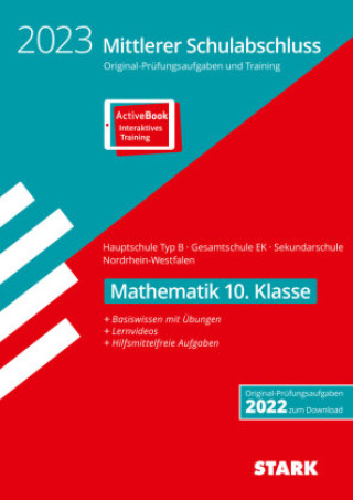 STARK Original-Prüfungen und Training - Mittlerer Schulabschluss 2023 - Mathematik - Hauptschule Typ B/ Gesamtschule EK/Sekundarschule - NRW, m. 1 Buc