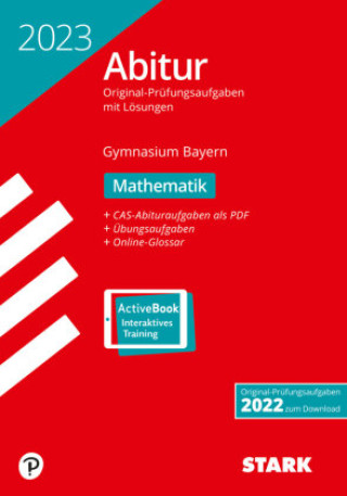 STARK Abiturprüfung Bayern 2023 - Mathematik, m. 1 Buch, m. 1 Beilage