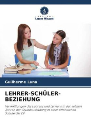 LEHRER-SCHÜLER-BEZIEHUNG