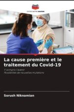 La cause premi?re et le traitement du Covid-19