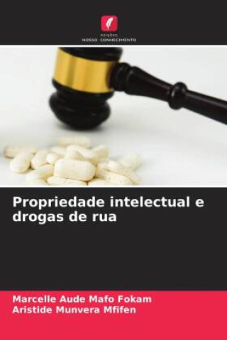 Propriedade intelectual e drogas de rua