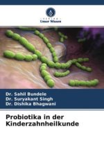 Probiotika in der Kinderzahnheilkunde