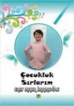 Cocukluk Sirlarim