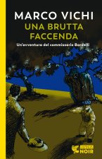 brutta faccenda. Un'indagine del commissario Bordelli