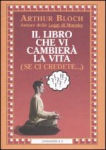 libro che vi cambierà la vita (se ci credete...)