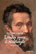 eredità segreta di Michelangelo