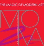 Magic of Modern Art-How to Love Modern & Contemporary Art