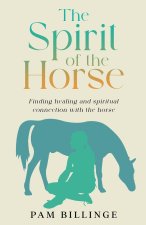 Spirit of the Horse