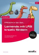 FRESCH in der Sek: Lernende mit LRS kreativ fördern