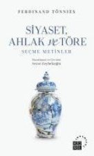 Siyaset Ahlak ve Töre - Secme Metinler