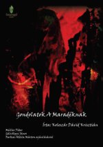 Gondolatok a Maradéknak