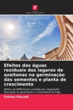 Efeitos das águas residuais dos lagares de azeitonas na germinaç?o das sementes e planta de crescimento