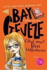 Okul Mu Ben Hallederim