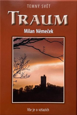 Milan Němeček - Traum