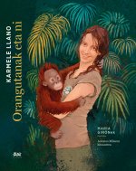 Orangutanak eta ni