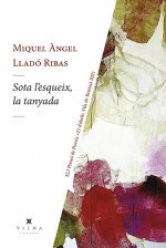 SOTA L'ESQUEIX LA TANYADA (Premi Vila de Poesia Vila de Benissa 2021)