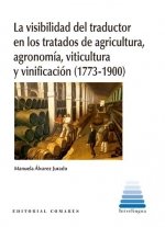 La visibilidad del traductor en los tratados de agricultura, agronomía, viticult
