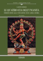 quattro età dell'umanità. Introduzione alla concezione ciclica della storia