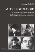 Miti e ideologie. Il pensiero politico italiano dall'età giolittiana al fascismo