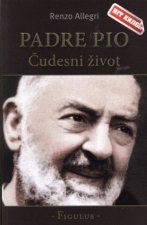 Padre Pio čudesni život