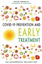 COVID-19 Prevention and Early Treatment