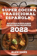 Super Cocina Tradicional Espanola 2022