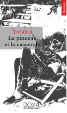 Le pinceau et la casserole