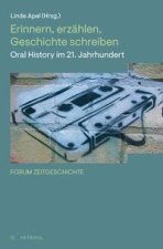 Erinnern, erzählen, Geschichte schreiben