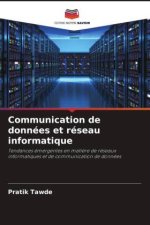 Communication de données et réseau informatique