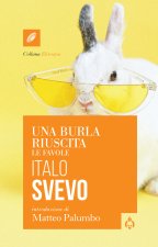 burla riuscita. Le favole
