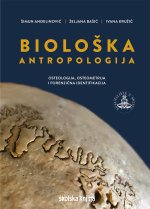 Biološka antropologija-osteologija,osteometrija i forenzička identifikacija