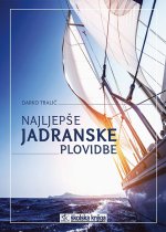 Najljepše jadranske plovidbe - nautički peljar