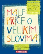 Male priče o velikim slovima