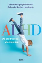 ADHD Od predrasuda do činjenice